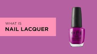 What is OPI Nail Lacquer