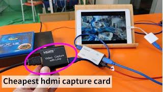 cheapest HDMI capture card on a iPad as TV monitor