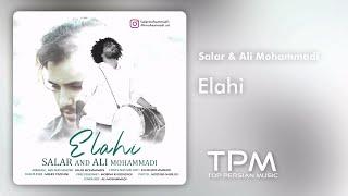 Salar & Ali Mohammadi - Elahi | آهنگ جدید الهی از سالار و علی محمدی