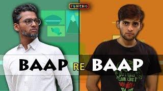 Baap re Baap | Funcho Entertainment | Shyam Sharma | Dhruv Shah