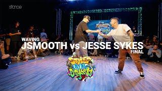 Waving Final // J Smooth vs Jesse Sykes at Styles Upon Styles 2023 // stance