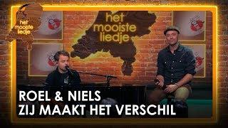 Roel van Velzen & Niels Geusebroek - Zij maakt het verschil | Het mooiste liedje