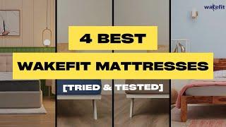 4 Best Wakefit Mattresses that Worth Your MONEY