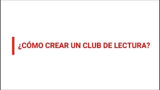 Tutoriales OCTOPUSRED — ¿Cómo crear un club de lectura?