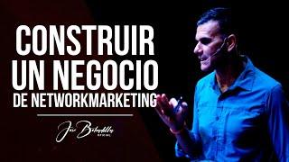 2 FORMAS DE CONSTRUIR NETWORK MARKETING | JOSÉ BOBADILLA