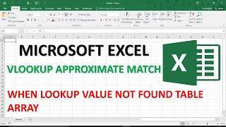 VLOOKUP APPROXIMATE MATCH IN MICROSOFT EXCEL || MICROSOFT EXCEL