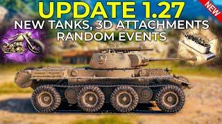 1.27 - Advent Calendar, New Tanks, 3D Attachments and More | World of Tanks Update 1.27 Patch