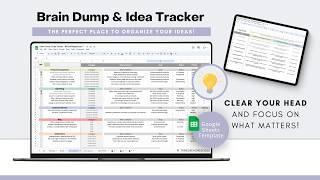 Brain Dump & Idea Tracker - Google Sheets Template - Organize your ideas and clear your mind!