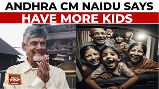 Andhra Pradesh CM Naidu Proposes New Law, Incentives For Larger Families | India Today