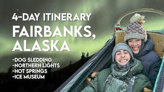 4-Day Itinerary: Fairbanks, Alaska (Winter)