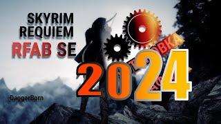 Skyrim Requem RFAB SE 2024 установка и настройка