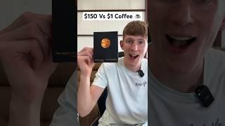 $150 cup of coffee vs $1 cup #shorts