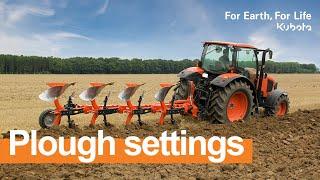 Easy Plough Settings | #Kubota 2021