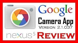 Google camera App Review with Nexus 5