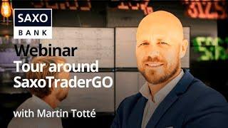 Webinar ''Tour around SaxoTraderGo'' by Hugo Investing - Taking care of traders & investors -