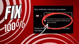 There was a problem verifying your phone number | Gmail Account | Fix 2024