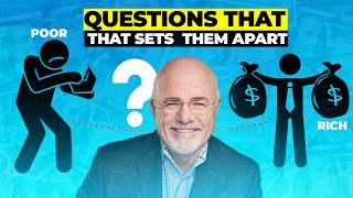 Two Questions That Separates Rich   and the Poor  According to Dave Ramsey