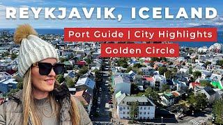 Reykjavik Iceland Cruise Port Guide | City Highlights | Golden Circle (4K)