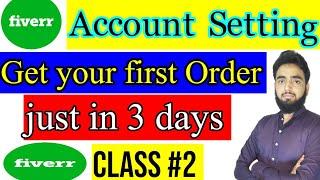 Fiverr Account Complete Setting || How to setup a seller Account on fiverr || Get fiverr order fast