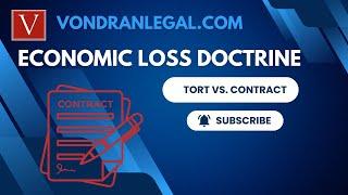 Economic Loss Doctrine is COMPLICATED, Attorney Steve® makes it SIMPLE