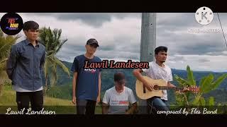 Lawil Landesen || Originally composed by Fles Band || @Flesband