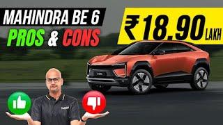 Mahindra BE 6 Pros & Cons