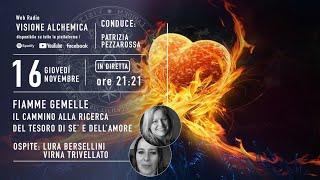 FIAMME GEMELLE: Il cammino alla ricerca del Tesoro di Se’ e dell’Amore - L.Bersellini e V.Trivellato