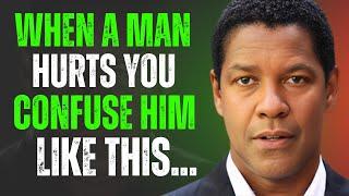 WHEN A MAN HURTS YOU, CONFUSE HIM LIKE THIS… | Denzel Washington’s Powerful Advice