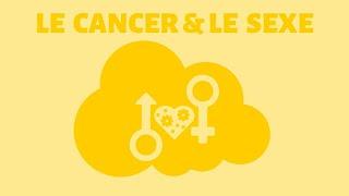 Le Cancer et le sexe en 5 étapes 