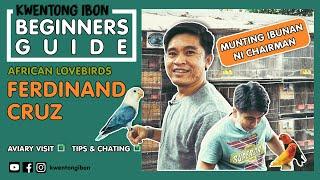 BAKIT NGA BA NAHILIG SA PAG AALAGA NG IBON | AVIARY VISIT WITH FERDINAND CRUZ