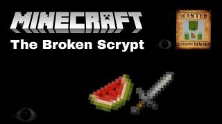 Играем с Другом в майнкрафт с модом The Broken Script | 1 часть