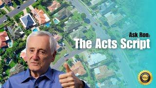 Ask Ron: The Acts Script
