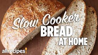 How to Make Slow Cooker Bread | At Home Recipes | Allrecipes.com