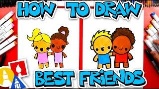 How To Draw Best Friends