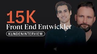 Kundeninterview Als 42 jähriger Front End Entwickler von 5k auf 15k Monate