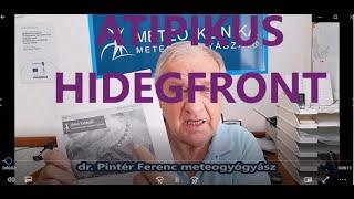 Atipikus hidegfront a frontfilmen, változatos hatásokkal. Mire figyelmeztet a Meteo Klinika TV?