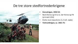 Den kalde krigen - Stedfortrederkrigene (Korea, Vietnam, Afghanistan)