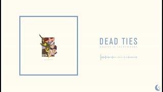 Dead Ties - Beauty Is Everywhere