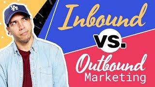 Inbound vs. Outbound Digital Marketing Strategy (EXPLAINED)