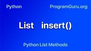 Python List insert() Method - Syntax & Examples - Insert item at specific index in list