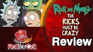 Rick and Morty: The Ricks Must Be Crazy Review | Roll For Crit