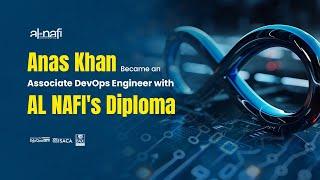 Anas Khan Became an Associate DevOps Engineer with AL NAFI's Diploma | SUCCESS STORY | AL NAFI