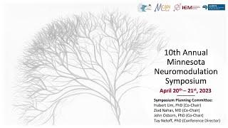 2023 MN Neuromodulation Symposium (Friday, April 21, Closing Remarks & Poster Awards)