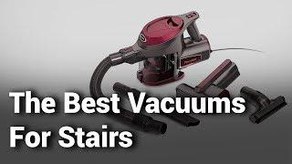 5 Best Vacuums For Stairs 2020 - Do Not Buy Vacuum For Stairs Before Watching - Review