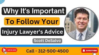 SOMETIMES, You Gotta Take Your Injury Lawyer's Advice  - [Call 312-500-450]