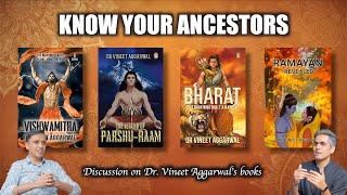 Know Your Ancestors | Dr. Vineet Aggarwal | @LevelSuperMind.