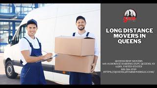 Long Distance Movers in Queens | Queens Best Movers