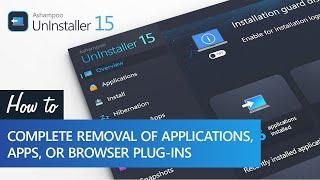 Ashampoo UnInstaller 15 - Complete Removal of Applicantions Apps or Browser Plug-ins