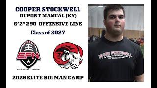 Cooper Stockwell - Dupont Manual (Kentucky) - 2025 Elite Big Man Camp Highlights