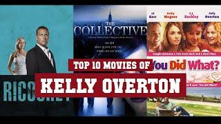 Kelly Overton Top 10 Movies | Best 10 Movie of Kelly Overton